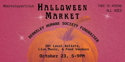 Berkeley Art Club: Halloween Market
