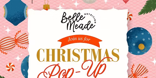 Belle Meade Nutrition Holiday Pop Up