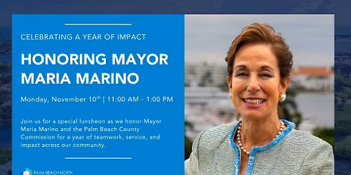 Celebrating a Year of Impact: Honoring Mayor Maria Marino