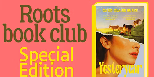 Roots Book Club - Special Edition - Yesteryear