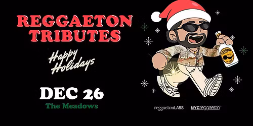 Reggaeton Tributes \u2192 Happy Holidays