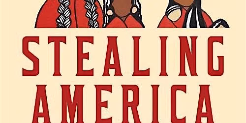 Stealing America: The Hidden Story of Indigenous Slavery in U.S. History