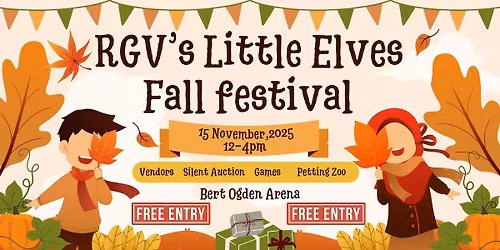 RGV's Little Elves Fall Festival presented by The Law Office of Fabian Guerrero