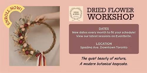 Everlasting Dried Floral Wreath Workshop (Downtown Toronto)