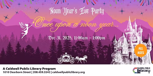 Noon Year's Eve Party: Once Upon a Noon Year