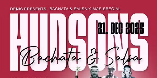 HUDSONS Bachata & Salsa X-Mas Party