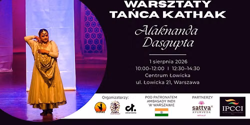 WARSZTATY TA\u0143CA INDYJSKIEGO KATHAK Z ALAKNAND\u0104 DASGUPT\u0104