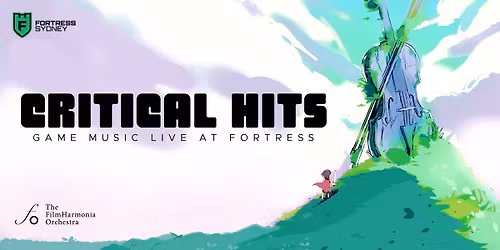 CRITICAL HITS - Game Music Live @fortresssydney
