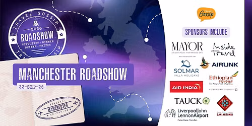 Travel Gossip Roadshow - Manchester - Tuesday 22nd September