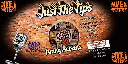 Just The Tips Comedy Show Headlining Okoy Okoy + Open-Mic