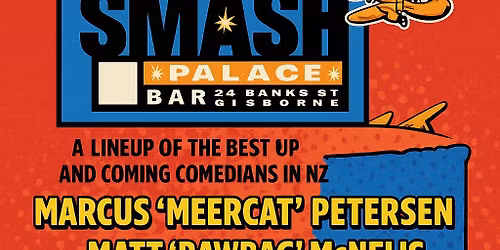 Smash Palace Gisborne Comedy Night