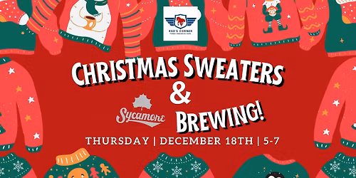 Christmas Sweaters & Sycamore Brewing!