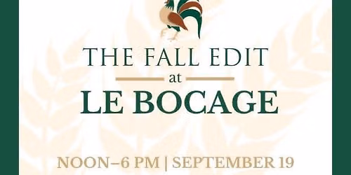 The Fall Edit at Le Bocage