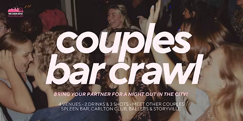 Couples City Bar Crawl | Melbourne Working Holiday Girls & Guys