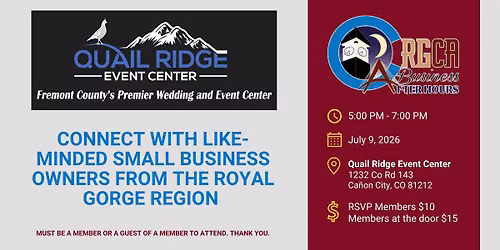 Royal Gorge Chamber Alliance Business After Hours - Quail Ridge Event Center