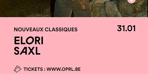 Elori Saxl | Nouveaux classiques