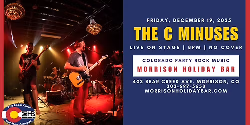 The C Minuses - Live On Stage No Cover, Free Parking, Show Starts At 8PM