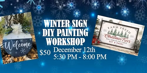 Winter Sign DIY Painting Workshop