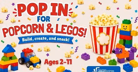 Pop In for Popcorn & Legos