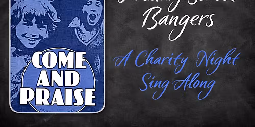 \ud83c\udfb6 Primary School Bangers \ud83c\udfb6 A charity sing-along night