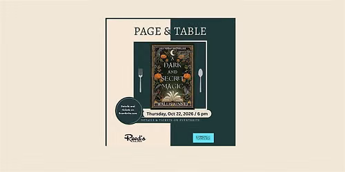 Page & Table presents A DARK AND SECRET MAGIC