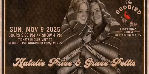 Natalie Price & Grace Pettis @ The Redbird - 4 pm