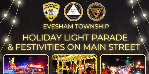 Evesham Township Holiday Light Parade and Festivities