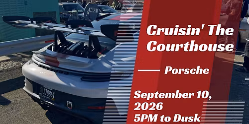 Cruisin' the Courthouse - Featuring Porsche