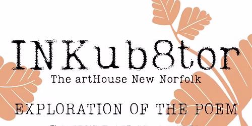 INKubtor Exploration of the Poem