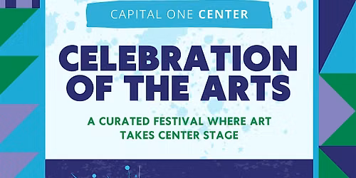 Capital One Center's Celebration of the Arts