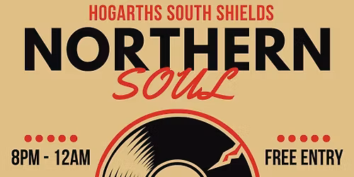 Hogarths X Northern Soul