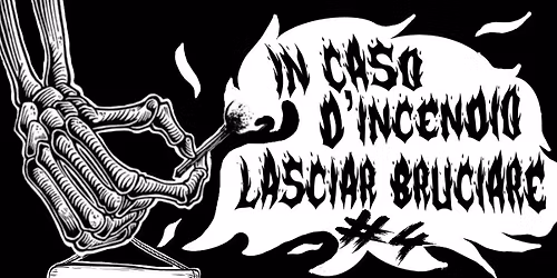 IN CASO DI INCENDIO, LASCIAR BRUCIARE#4