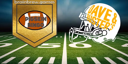 Pigskin Bingo @ Dave & Buster's Balcones Heights