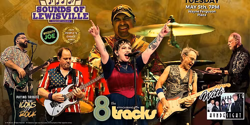 THE 8TRACKS \u25ba Sounds of Lewisville \u2606 Wayne Ferguson Plaza