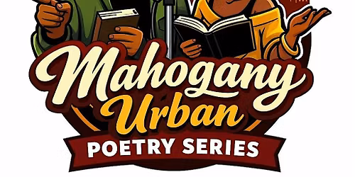 Mahogany Urban Poetry Series