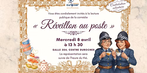 \u00ab R\u00e9veillon au poste \u00bb, de la troupe Th\u00e9\u00e2tre Lecture Publique