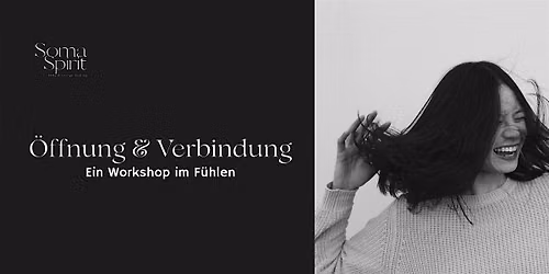 \u00d6ffnung & Verbindung \/\/ Workshop im F\u00fchlen von Freude, \u00dcberraschung & Liebe