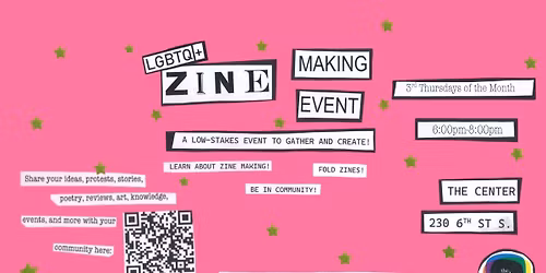 LGBTQ+ Zine Making Monthly Event