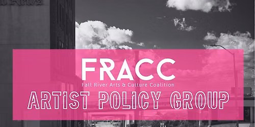 Fall River Artist Policy Group Meeting - October 2026