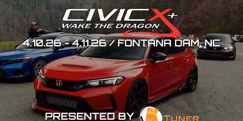 CivicX+ Wake the Dragon 2026: Presented by KTuner