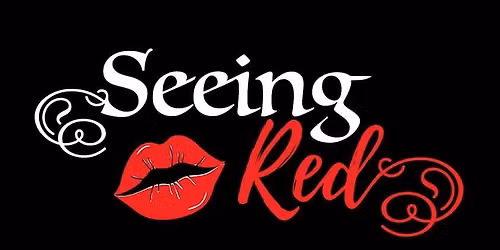 Seeing Red - Private Event