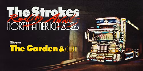 The Strokes The Garden & OLUM