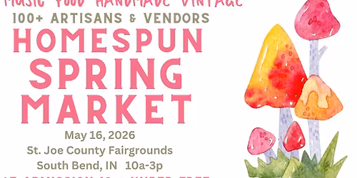 Homespun Artisan Markets SPRING Market 2026