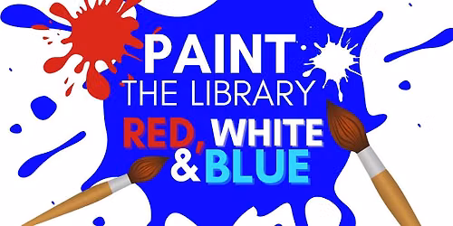 Paint the Library Red, White & Blue!