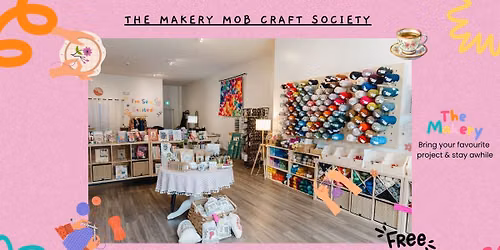 The Makery Mob - Craft Society