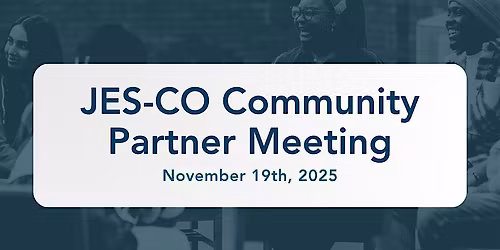 JES-CO Community Partner Meeting