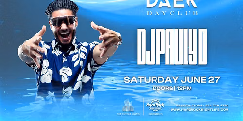 DJ Pauly D | DAER Dayclub