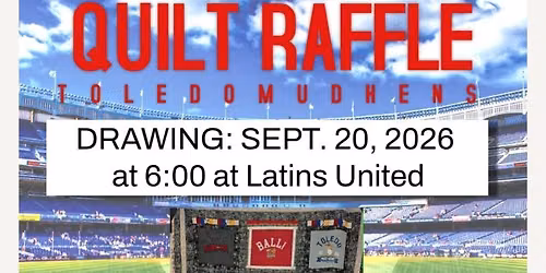 Toledo Mud Hens quilt raffle