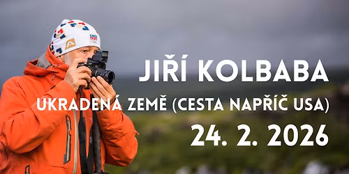 Ji\u0159\u00ed Kolbaba \u2013 Ukraden\u00e1 zem\u011b