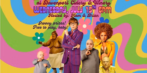 Austin Powers Trivia at Davenport Cidery & Winery!